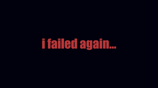 i failed again...